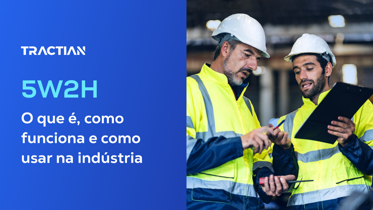 5W2H: o que é, como funciona e como usar na indústria