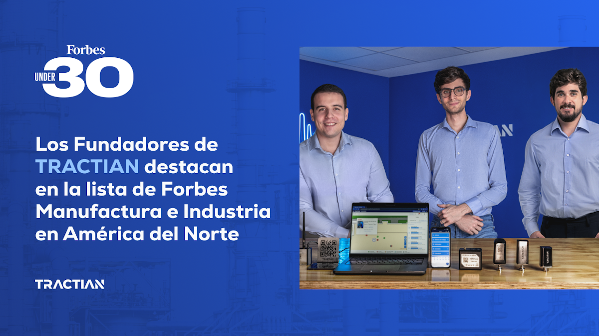 Los Fundadores de TRACTIAN Destacan en la Lista de Forbes de Manufactura e Industria de América del Norte