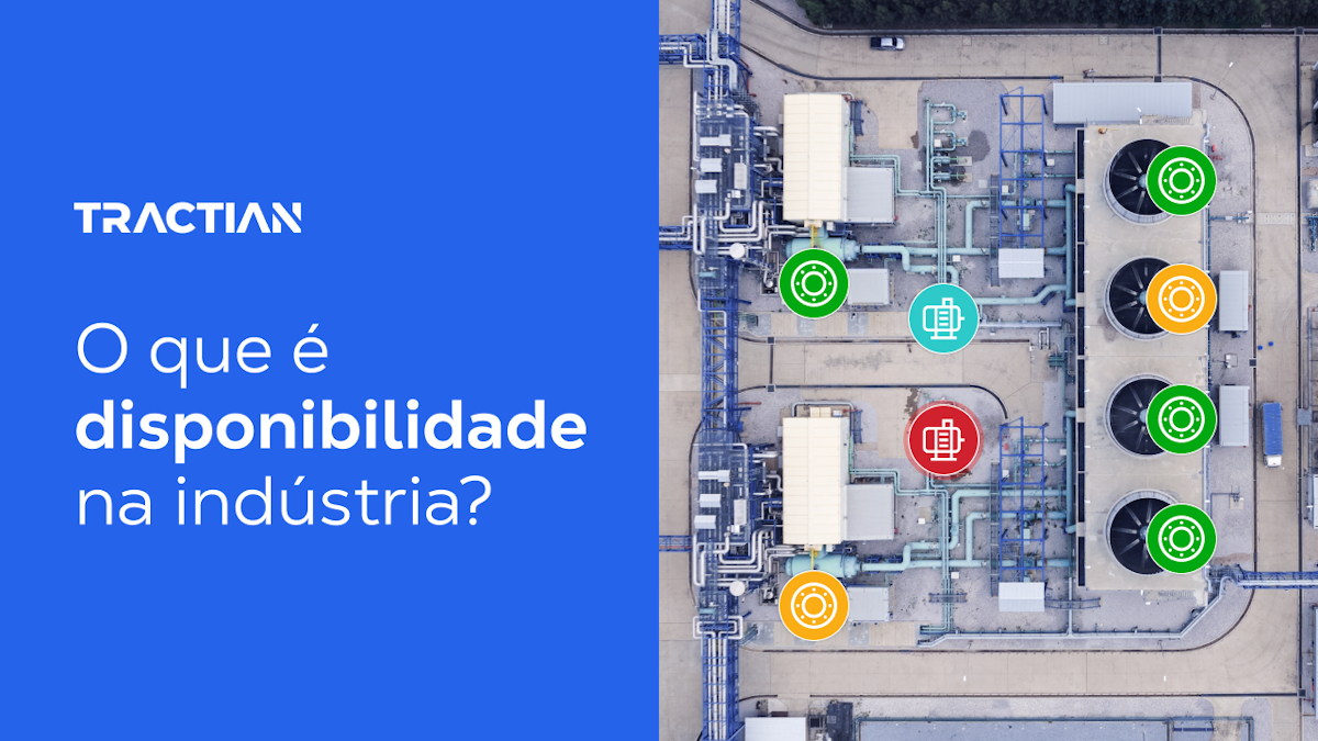 O que é Disponibilidade: Definição, Cálculo e Importância na Manutenção Industrial