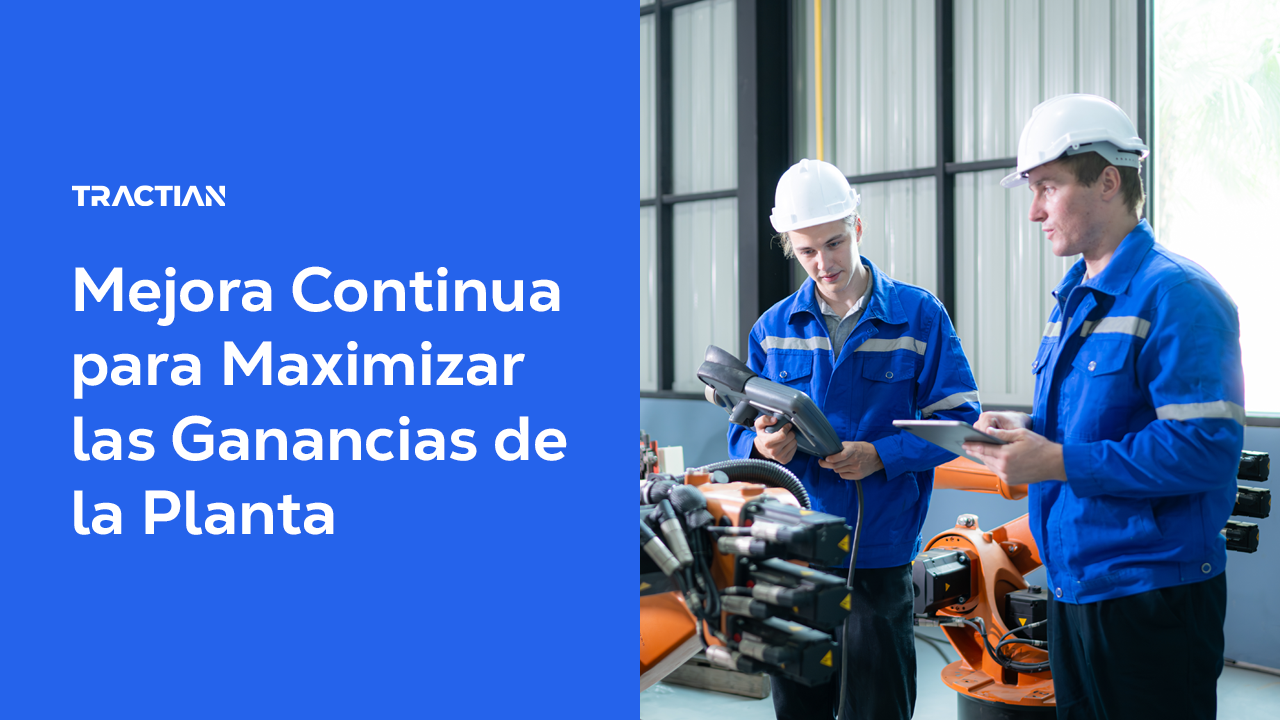 Mejora Continua para Maximizar las Ganancias de la Planta