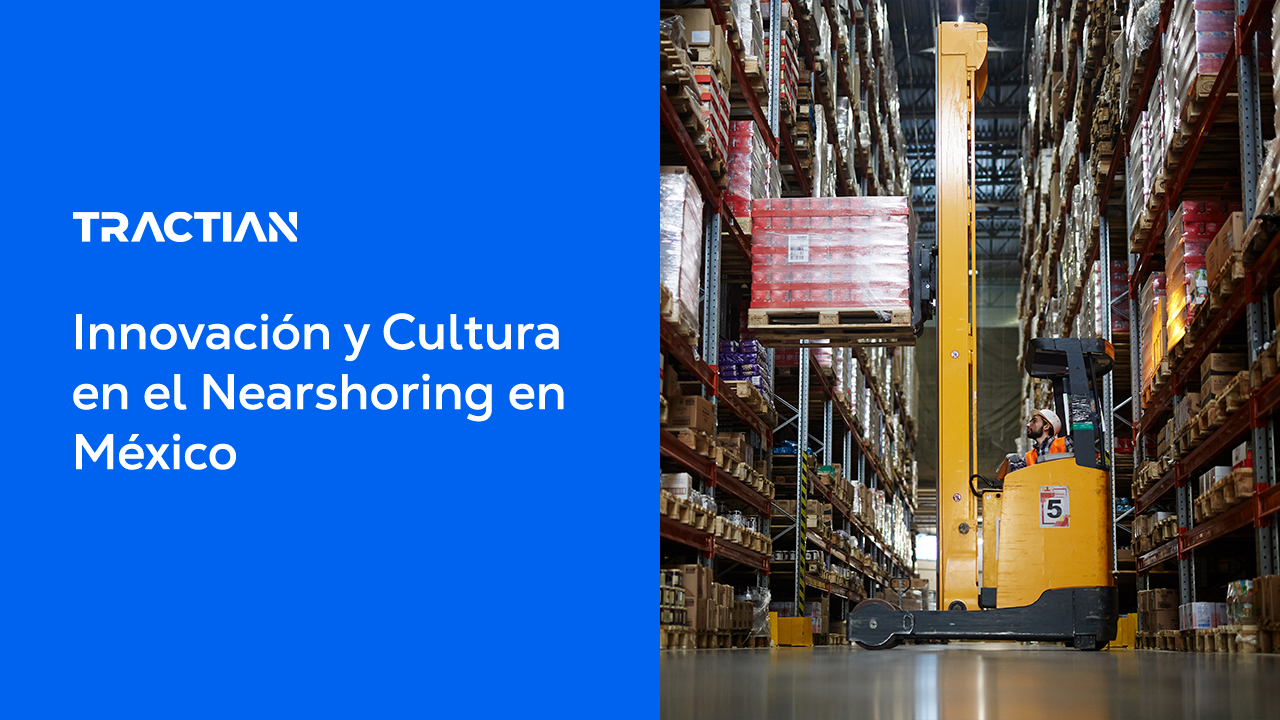 Innovación y Cultura en el Nearshoring en México