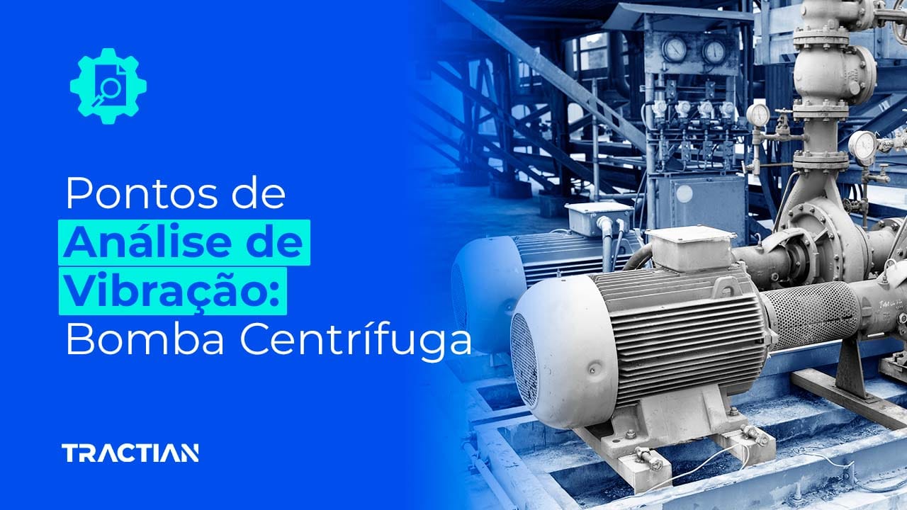 Bomba Centrífuga: quais pontos de análise de vibração