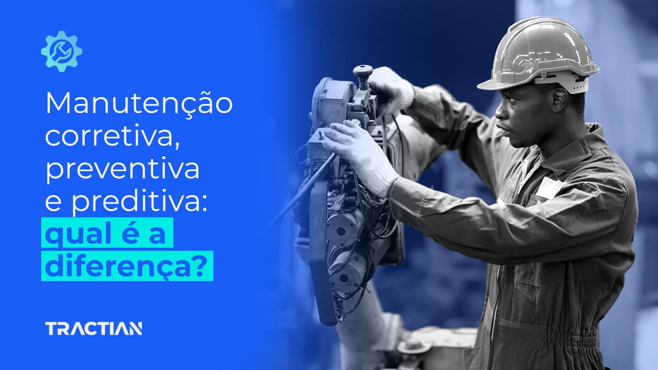 Entenda as diferenças entre corretiva, preventiva e preditiva