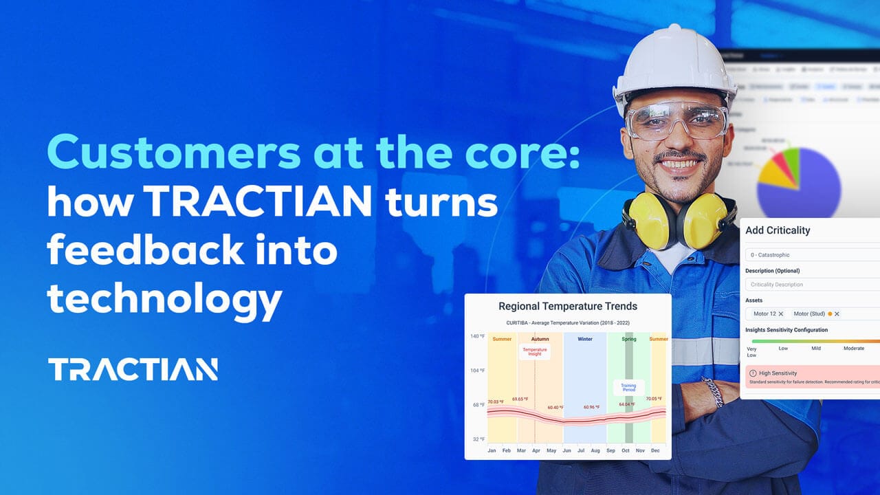 How TRACTIAN Creates Technologies Using Customer Feedback