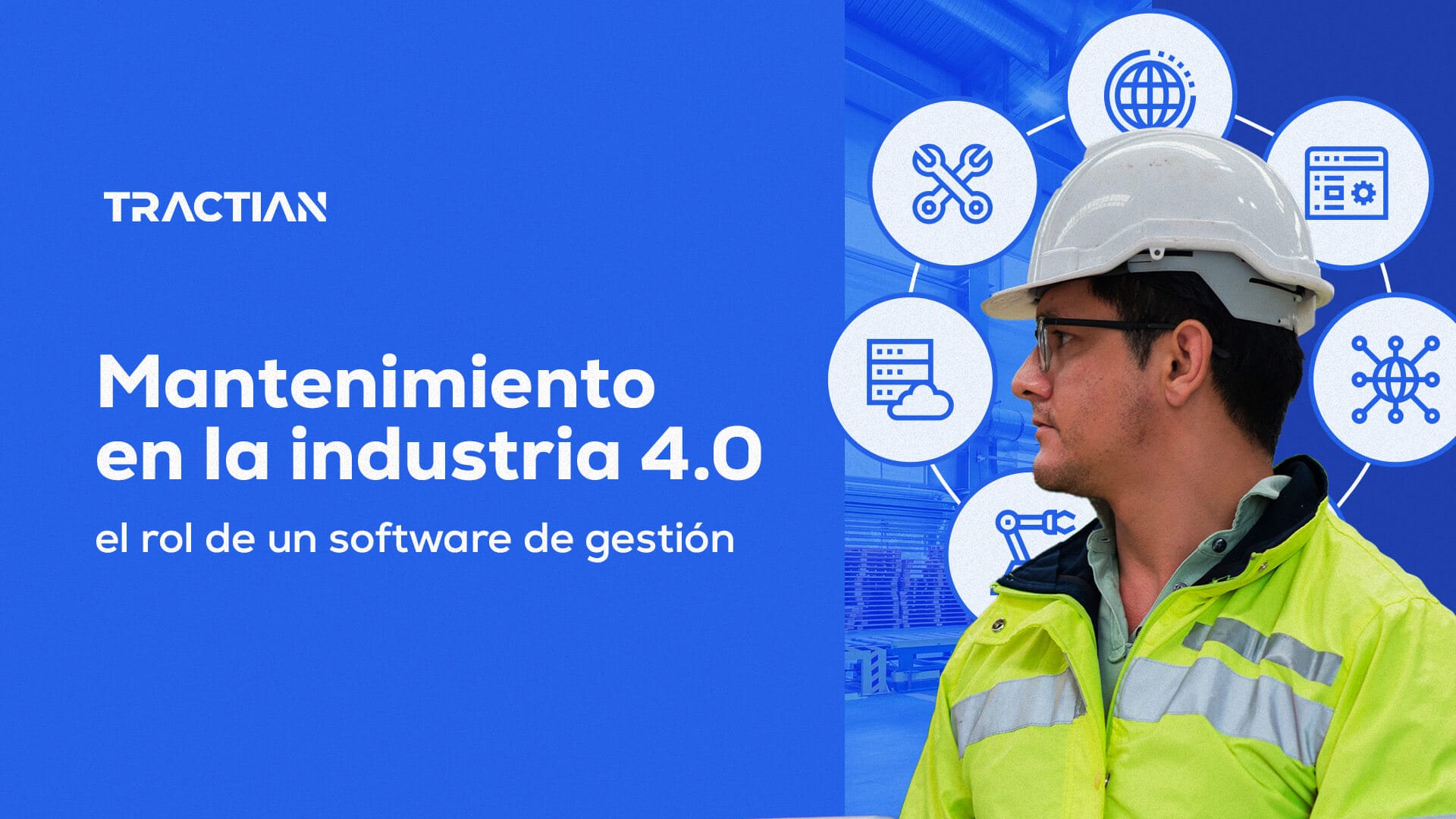 Mantenimiento en la Industria 4.0: Rol del CMMS