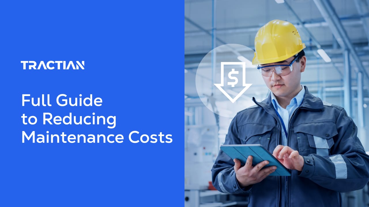 Full Guide to Reducing Maintenance Costs