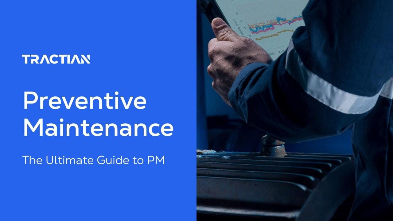 What is Preventive Maintenance? The Ultimate Guide to PM