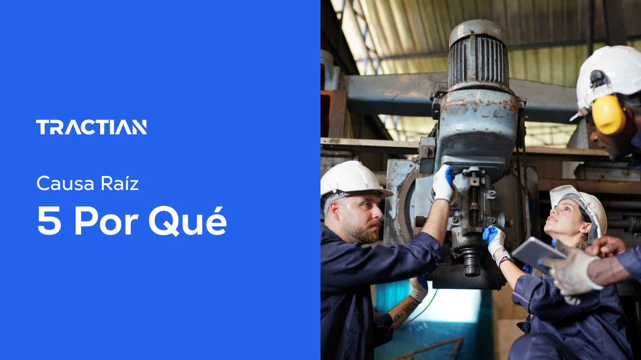 Cómo utilizar los 5 porqués en el mantenimiento