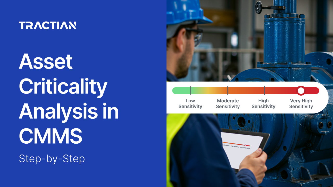 Asset Criticality Analysis in CMMS: Step-by-Step