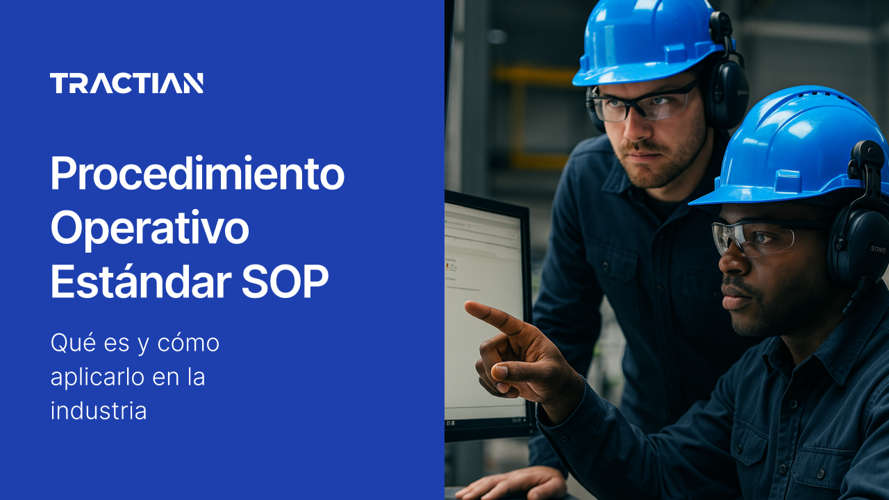 Procedimiento Operativo Estándar SOP: Qué es y cómo aplicarlo en la industria