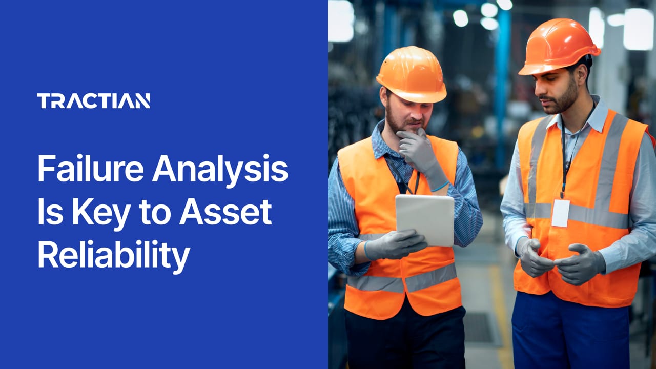 Why Failure Analysis Is Key to Asset Reliability