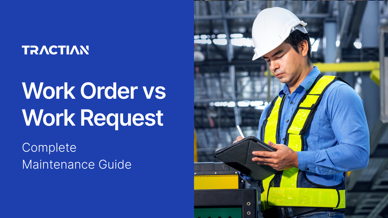 Work Order vs Work Request: Complete Maintenance Guide