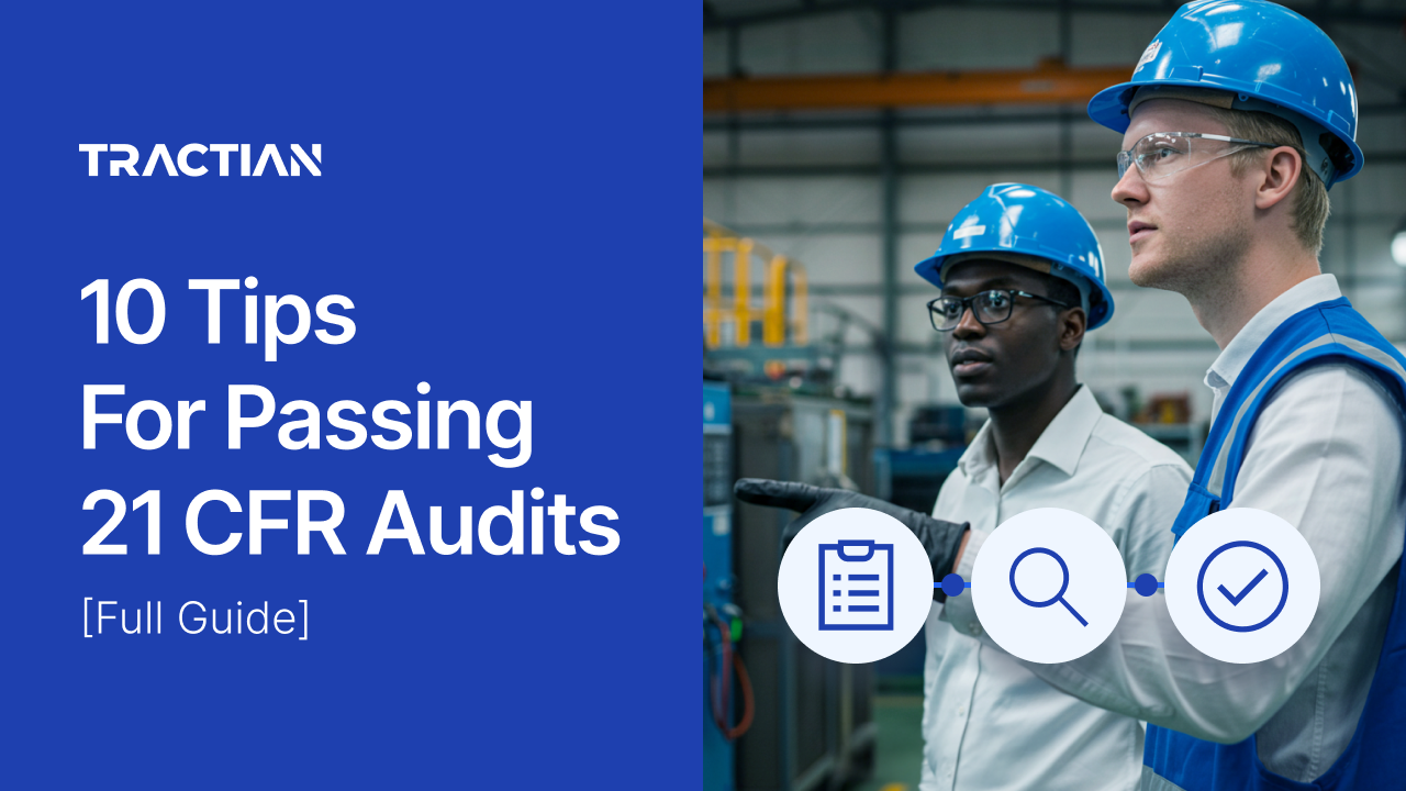 10 Tips For Passing 21 CFR Audits [Full Guide]