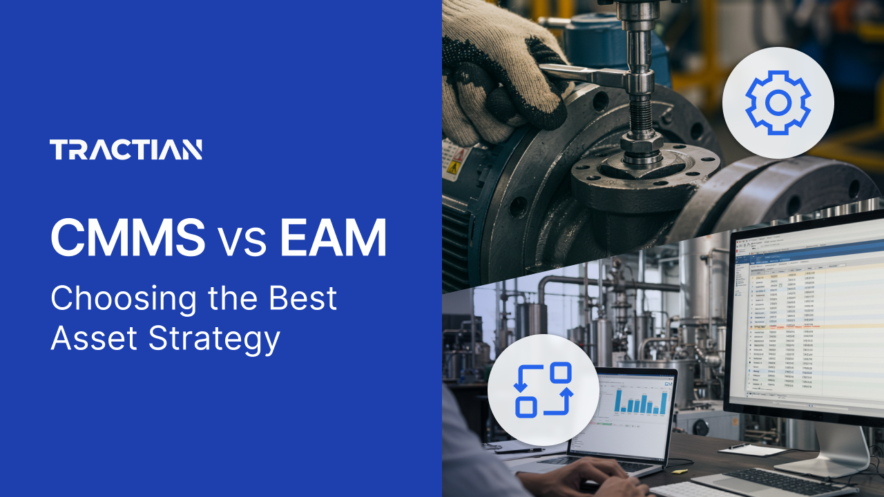 CMMS vs EAM: Choosing the Best Asset Strategy