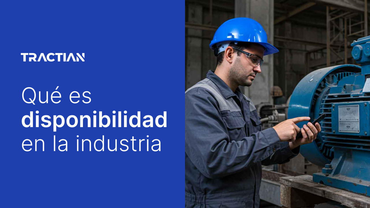 Qué es Disponibilidad: Definición, Cálculo e Importancia en el Mantenimiento Industrial