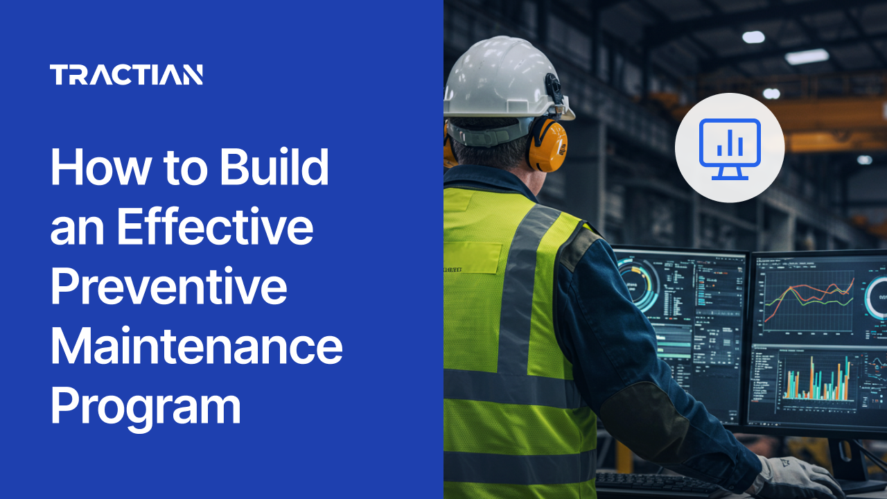 How to Build an Effective Preventive Maintenance Program