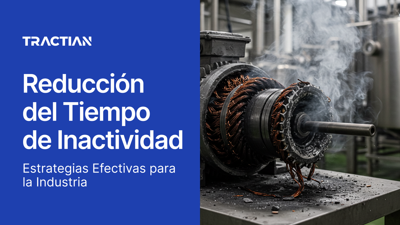 Reducción del Tiempo de Inactividad: Estrategias Efectivas para la Industria