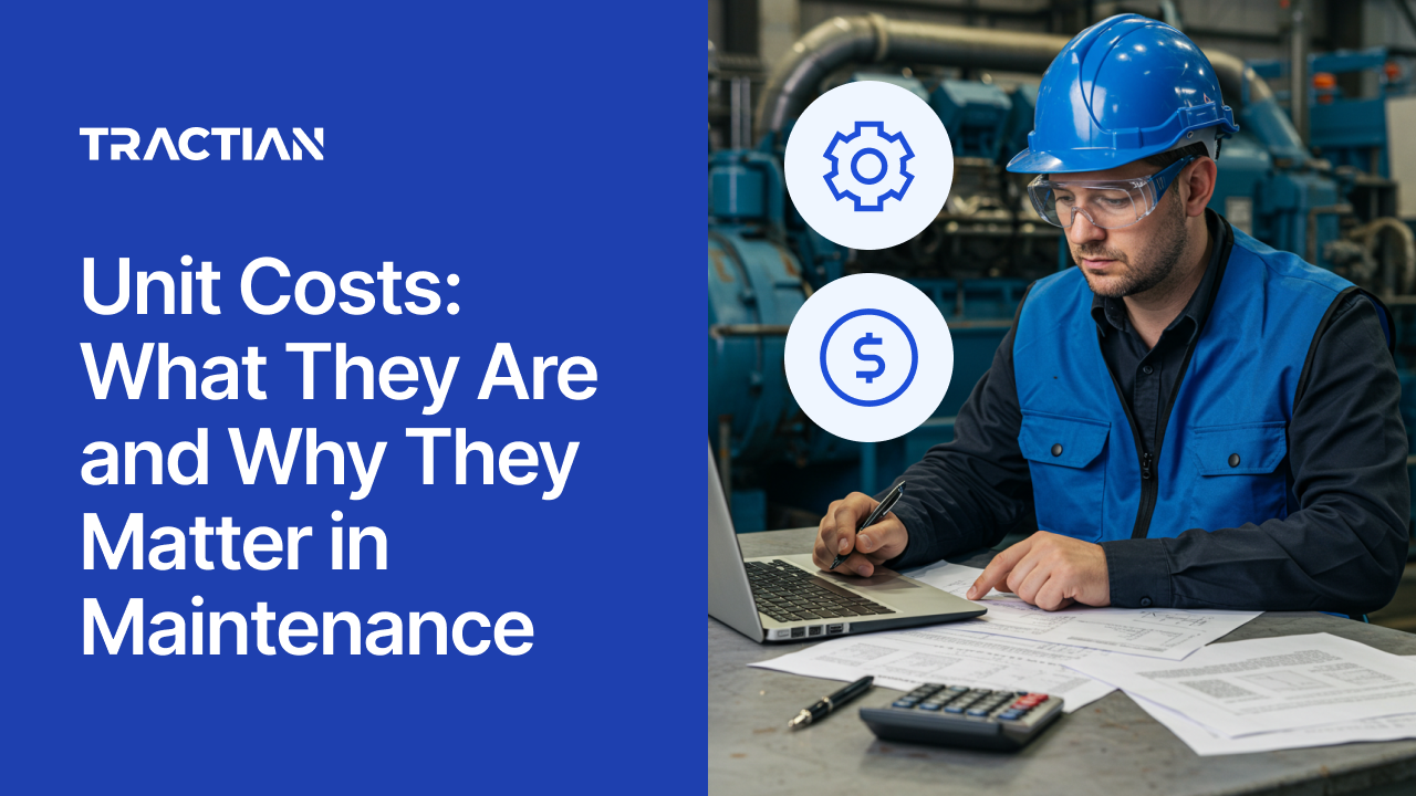 Unit Costs: What They Are and Why They Matter in Maintenance