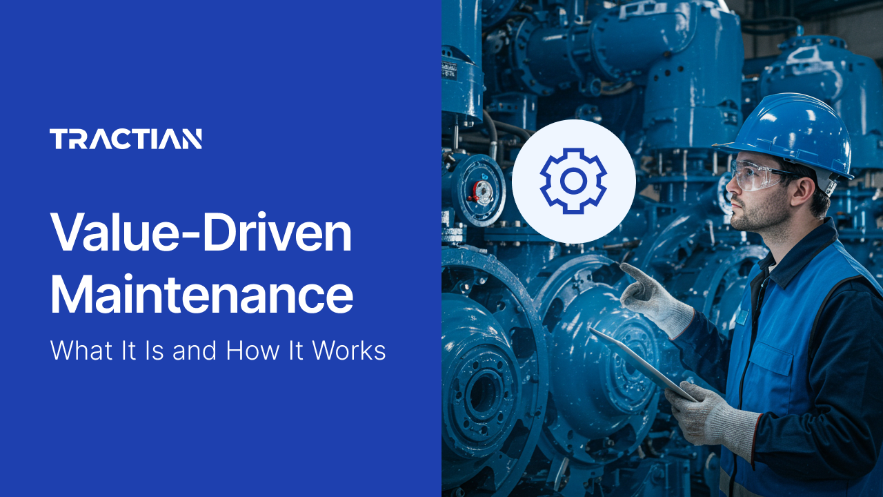 Value-Driven Maintenance: What It Is and How It Works