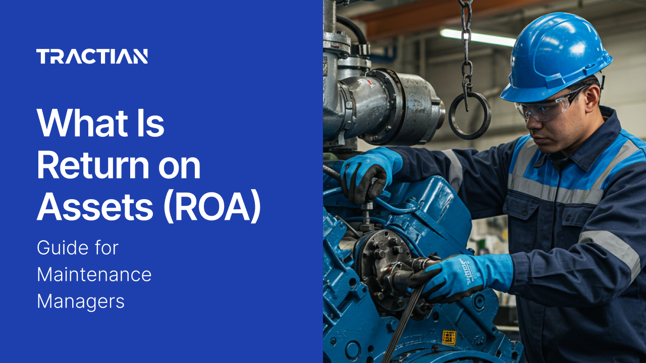 What Is Return on Assets (ROA): Guide for Maintenance Managers