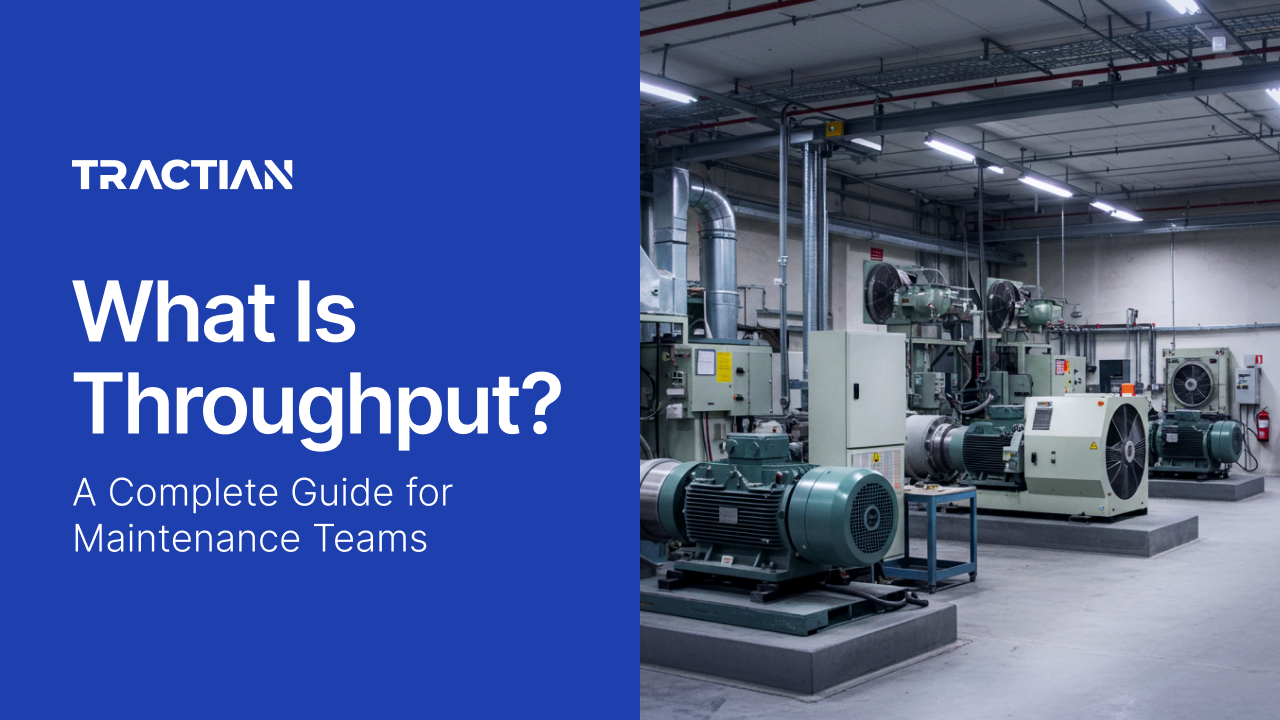 What Is Throughput? A Complete Guide for Maintenance Teams