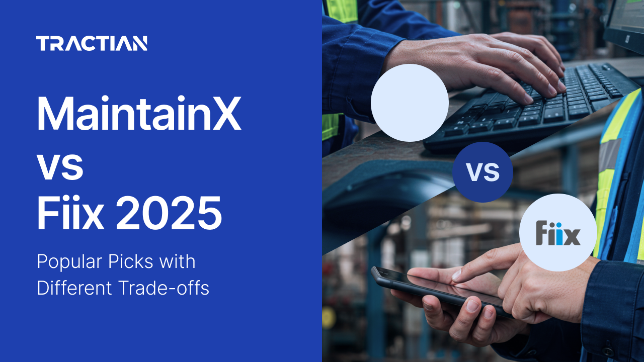 MaintainX vs Fiix 2025: Popular Picks with Different Trade-offs