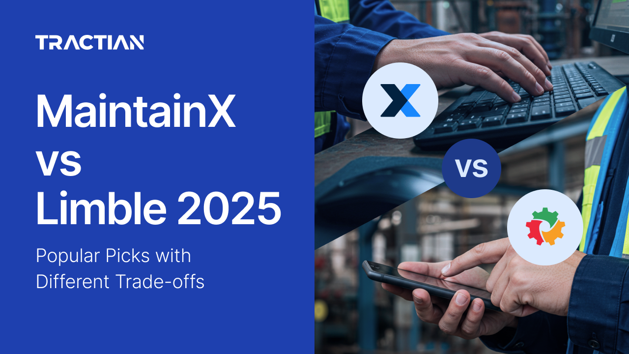 MaintainX vs Limble 2025: Different Paths to Uptime