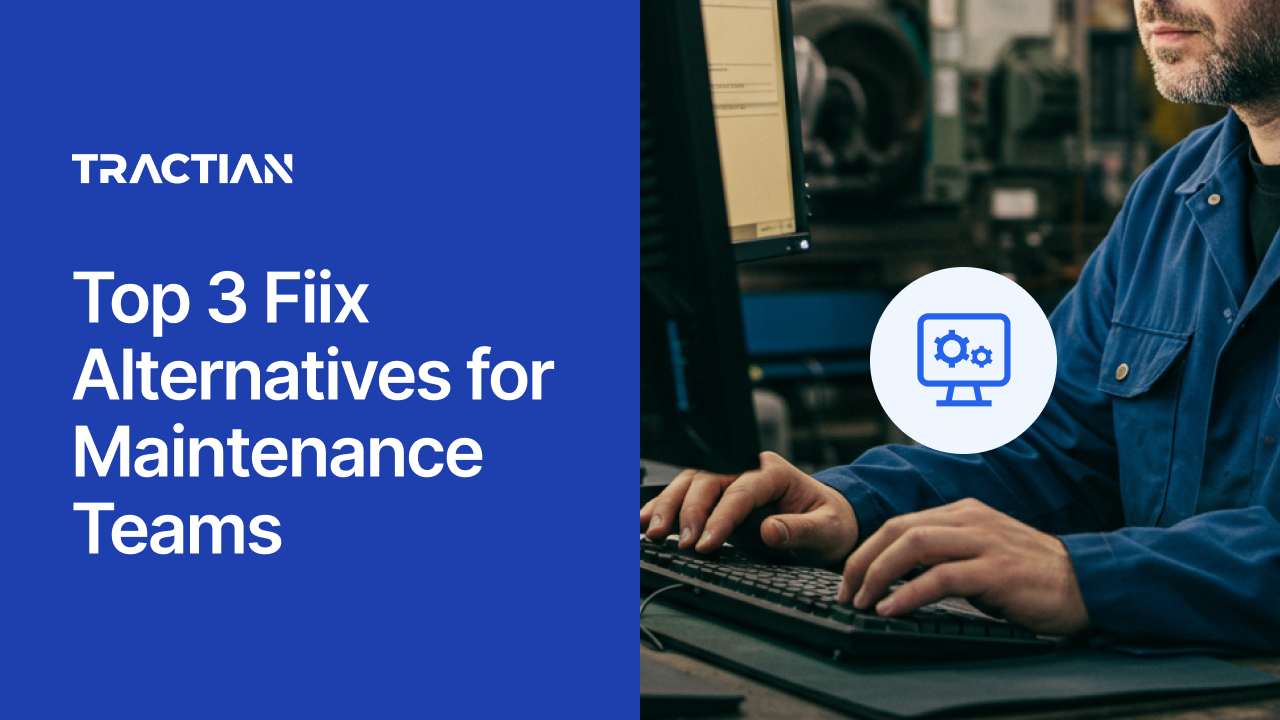 Top 3 Fiix Alternatives for Maintenance Teams