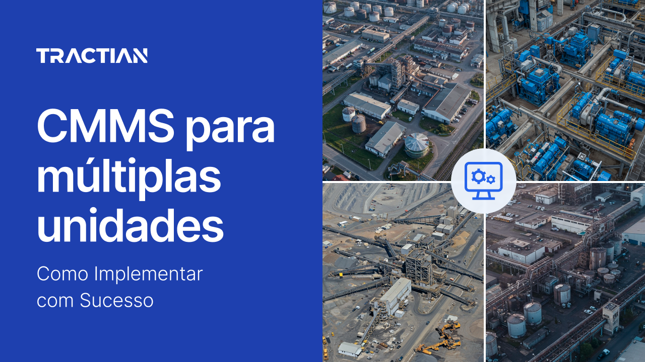 CMMS para múltiplas unidades: como implementar com sucesso