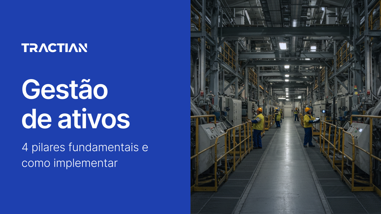 Gestão de ativos: 4 pilares fundamentais e como implementar