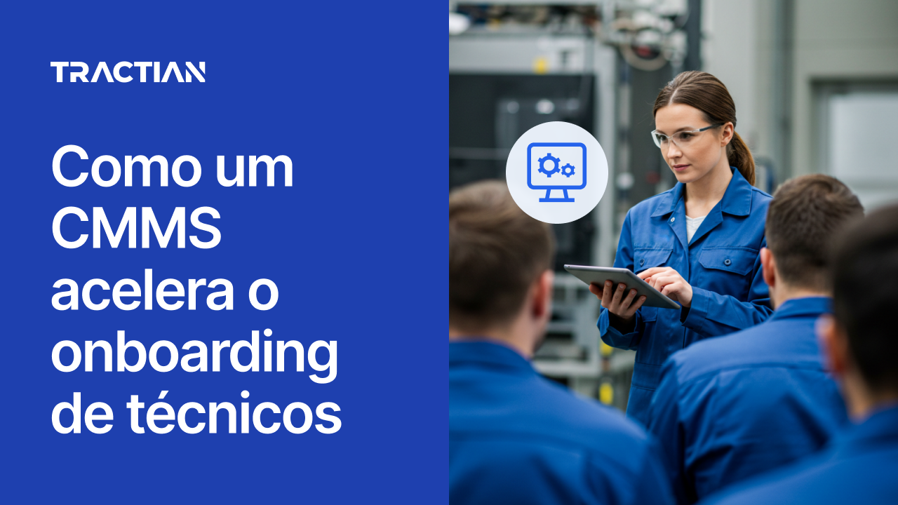 Como um CMMS acelera o onboarding de técnicos