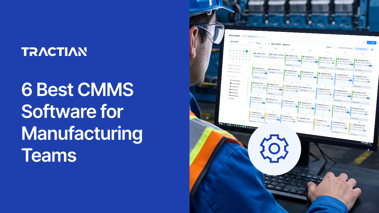 6 Best CMMS Software for Manufacturing Maintenance 2026