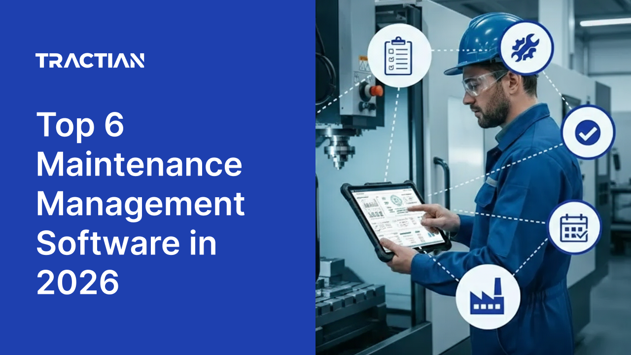 Top 6 Maintenance Management Software in 2026