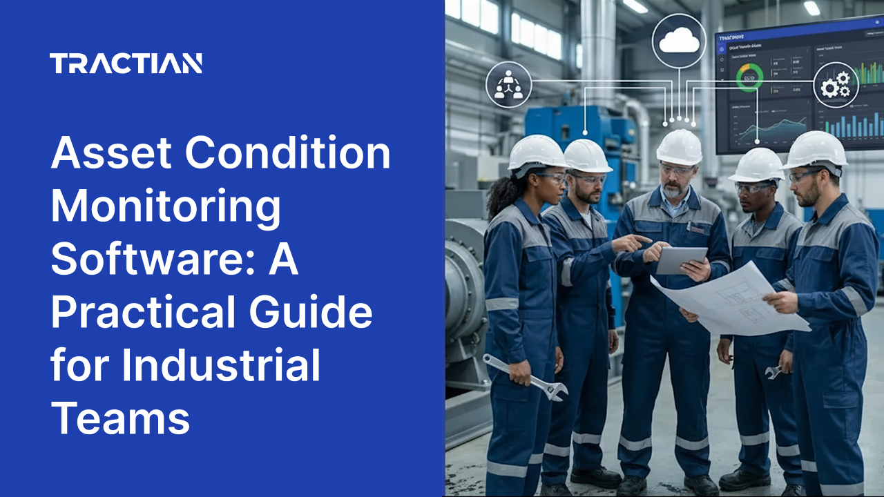 Asset Condition Monitoring Software: A Practical Guide for Industrial Teams