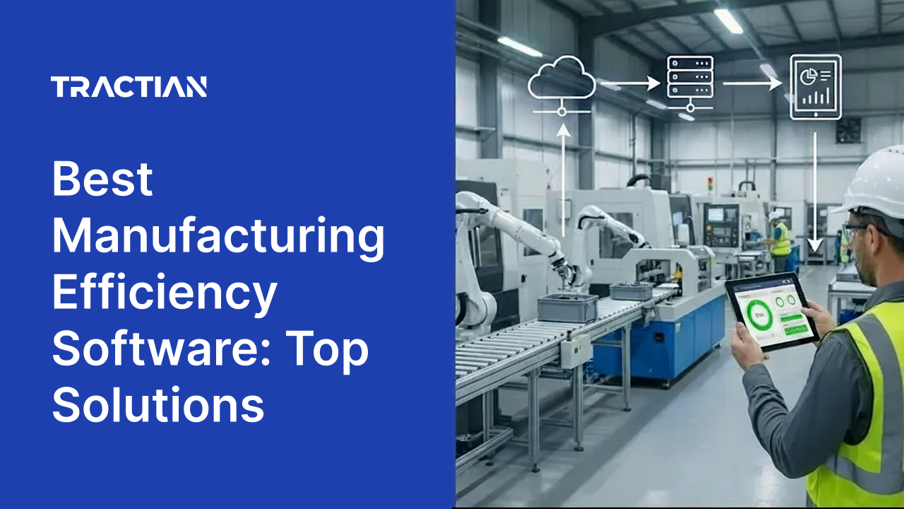 Best Manufacturing Efficiency Software: Top 5  Solutions in 2026