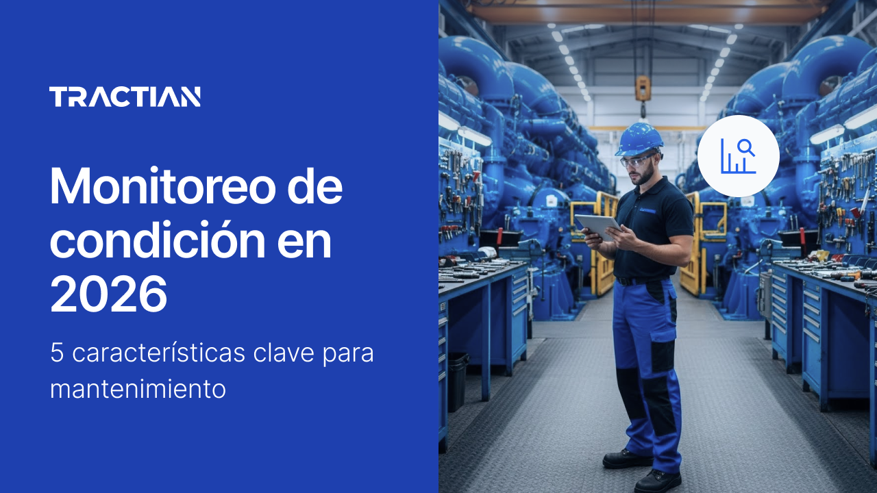 Monitoreo de condición en 2026: las 5 características clave para un mantenimiento más confiable