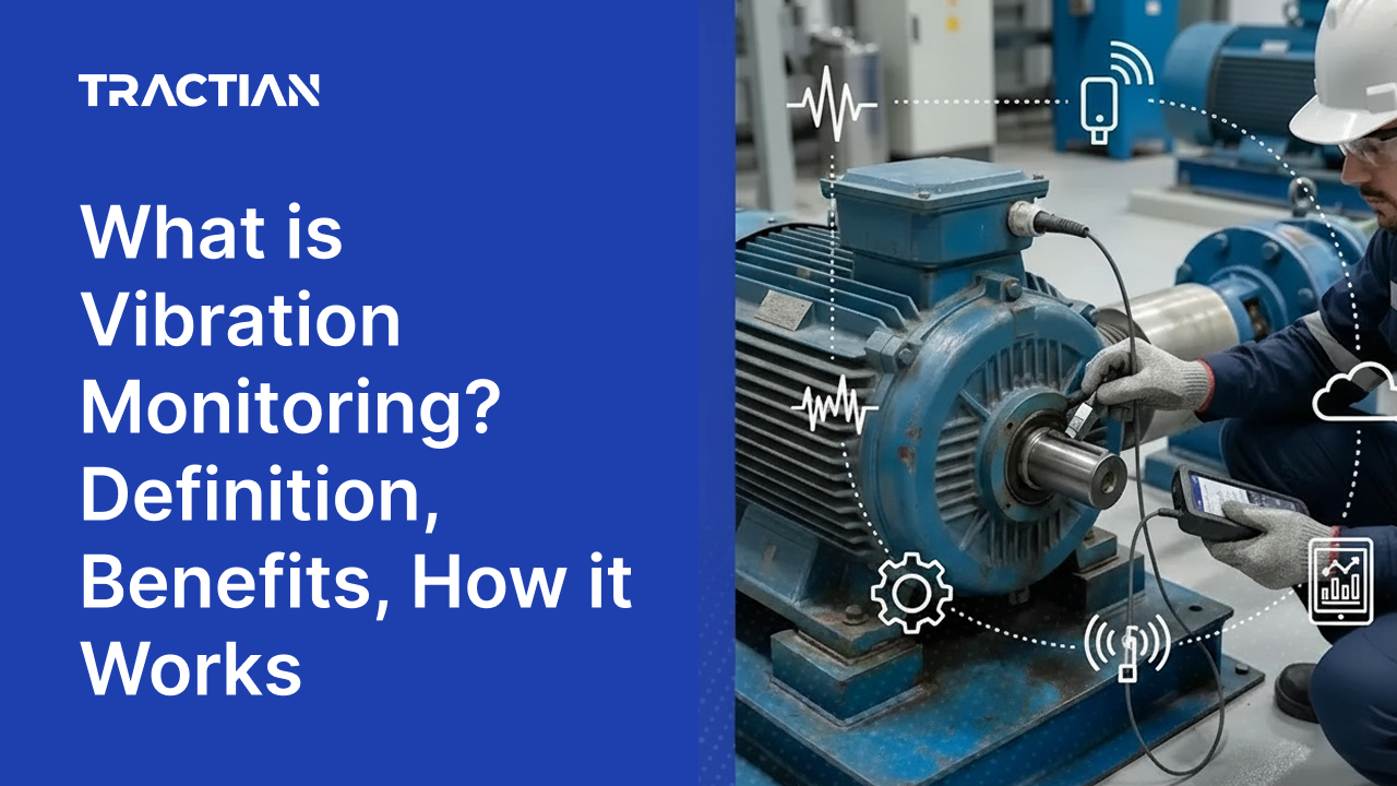 What Is Vibration Monitoring? Definition, Benefits, How It Works