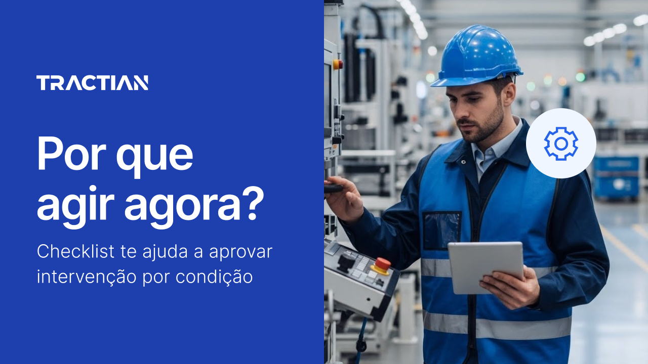 Por que agir agora? Checklist te ajuda a aprovar intervenção por condição