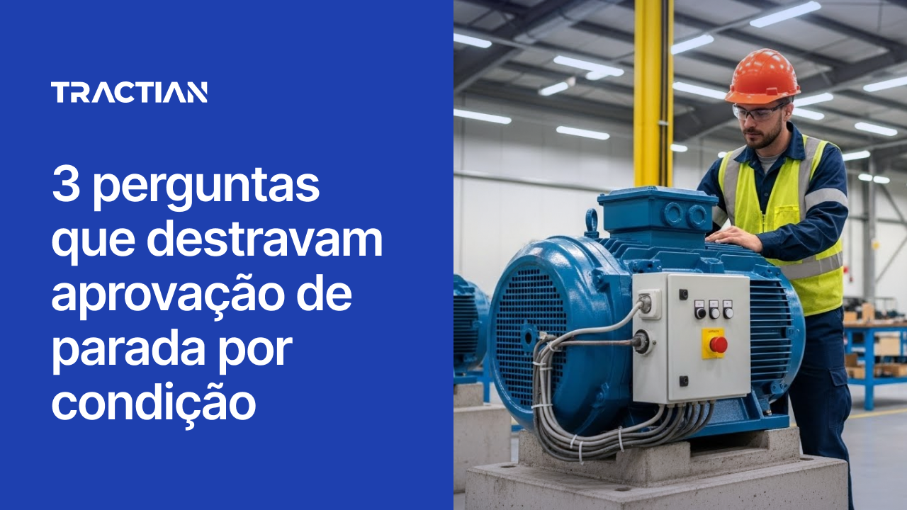 3 perguntas que destravam aprovação de parada por condição