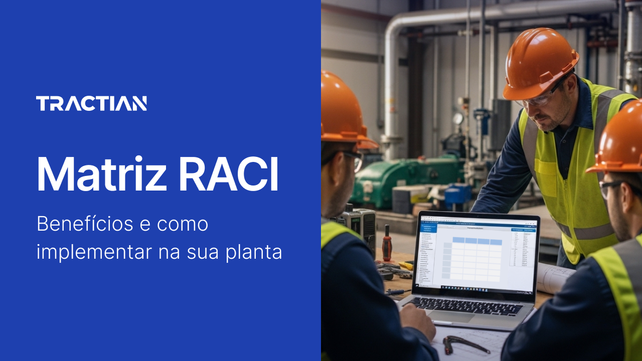 Matriz RACI: benefícios e como implementar na sua planta