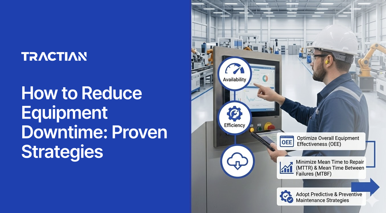 How to Reduce Equipment Downtime: Proven Strategies