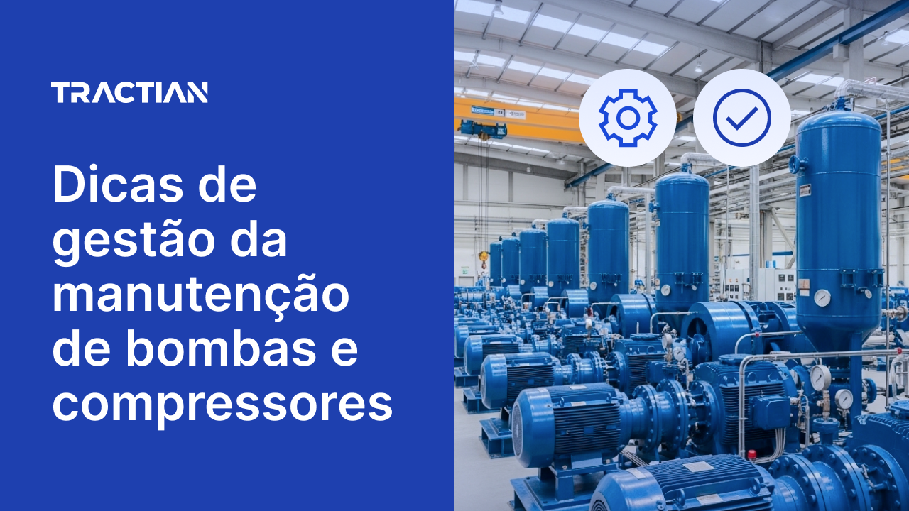 Dicas de gestão da manutenção de bombas e compressores