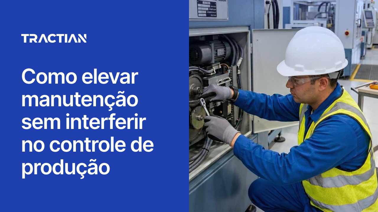 Como elevar manutenção sem interferir no controle de produção