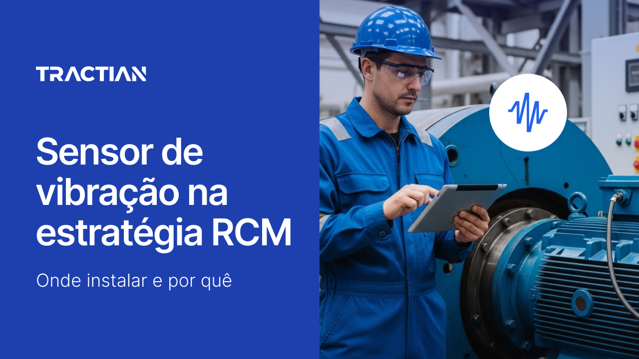Sensor de vibração na estratégia RCM: onde instalar e por quê